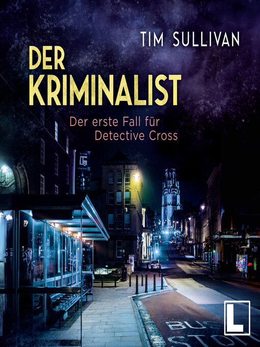 Title details for Der Kriminalist by Tim Sullivan - Wait list